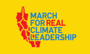 March for Real Climate Leadership - Oakland @ Frank Ogawa / Oscar Grant Plaza